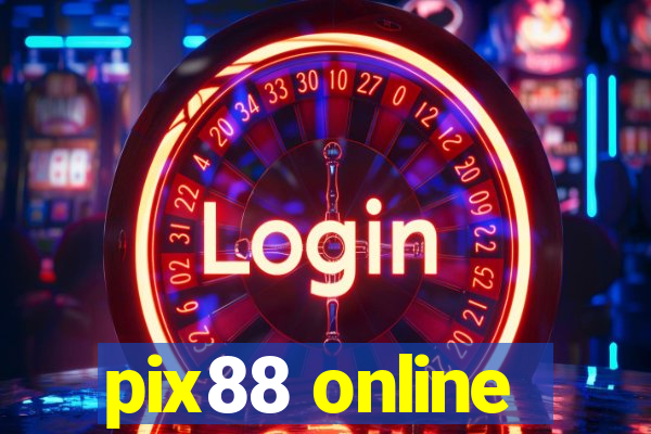 pix88 online